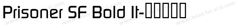 Prisoner SF Bold It字体转换